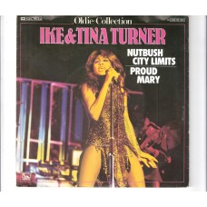 IKE & TINA TURNER - Nutbush city limits / Proud Mary